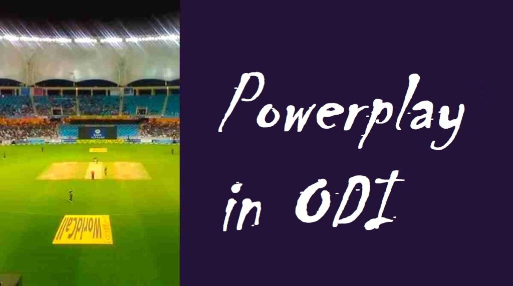 Powerplay in ODI