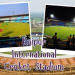Raipur International Cricket Stadium