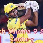 Ayush Mhatre 9 Sixes Century