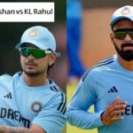ishan Kishan vs KL Rahul